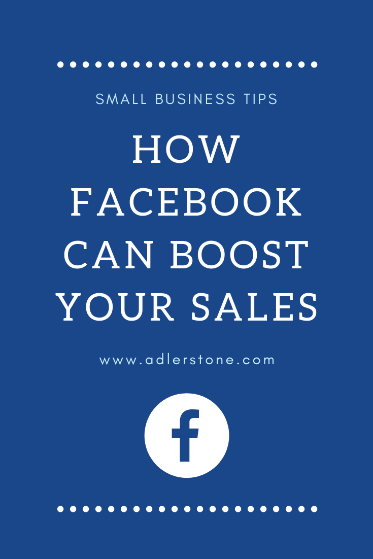 How Facebook Can Boost Your Sales | Adler Stone